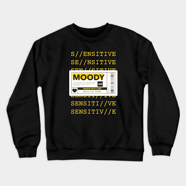 Moody Handle With Care Warning Label Crewneck Sweatshirt by Tip Top Tee's